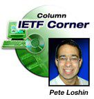 Pete Loshin - IETF Corner