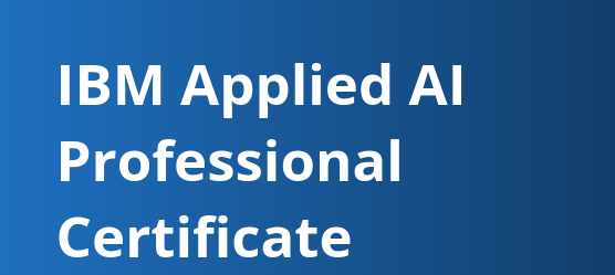IBM Applied AI Professional Certification